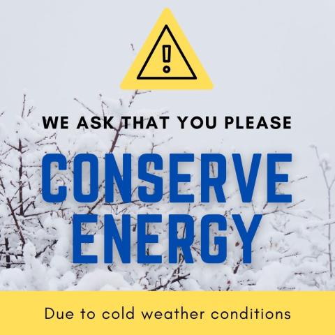 Please conserve energy Feb. 15-16